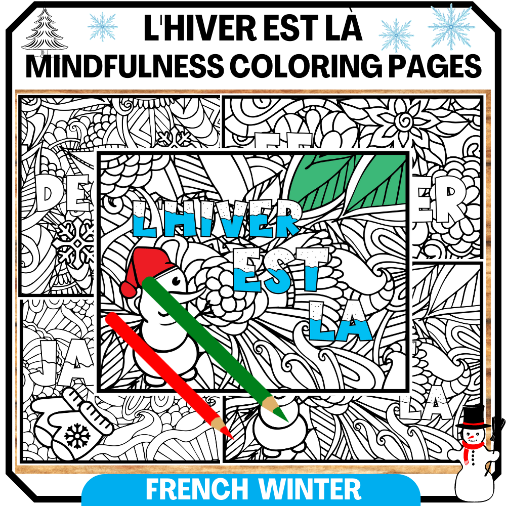 Winter themed mindfulness coloring sheets lhiver coloriage french coloring page teaching resources