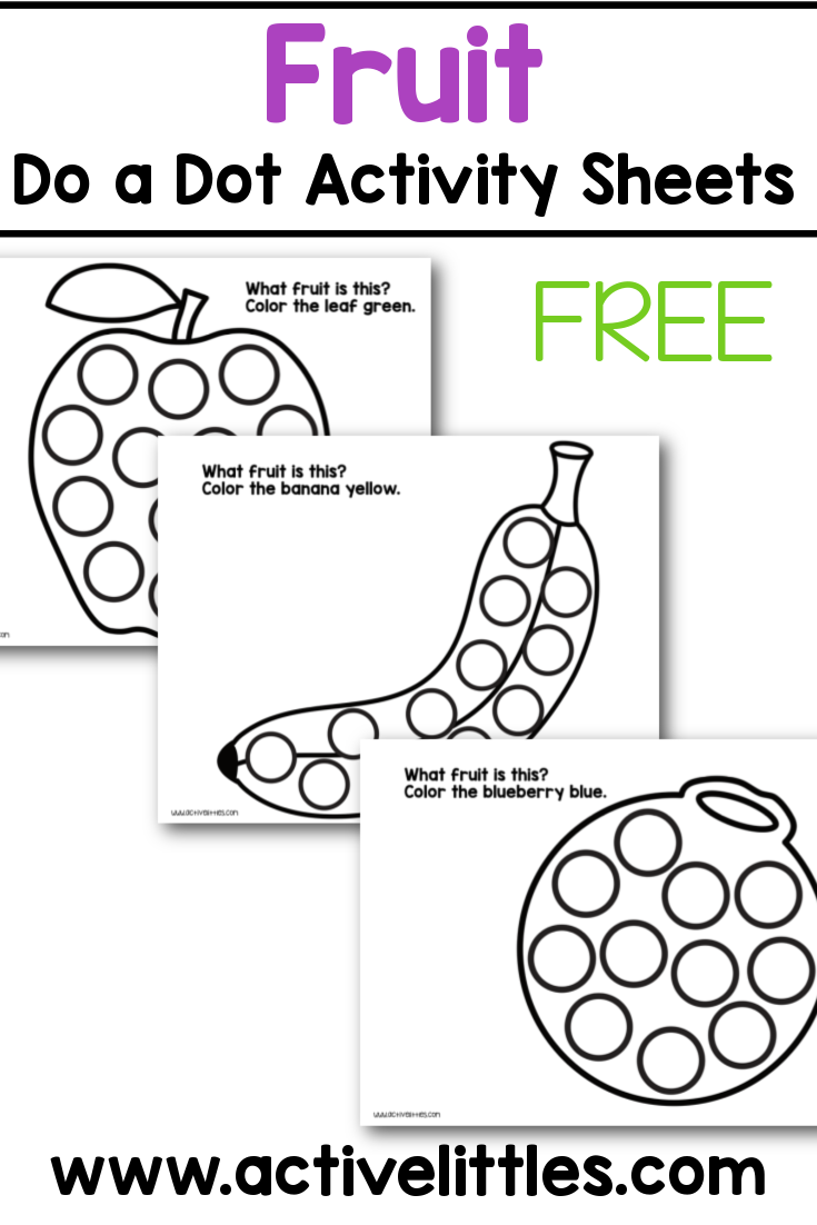 Free fruit do a dot activity sheets