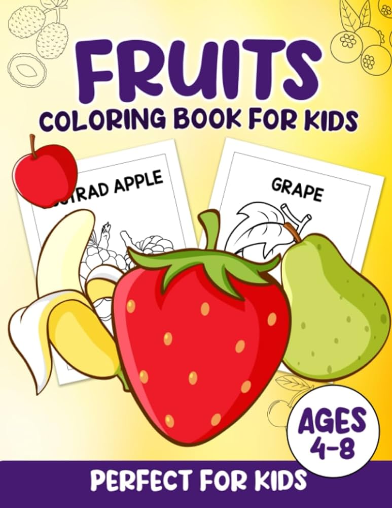 Fruits coloring book for kids fun and easy coloring pages perfect for kids ages