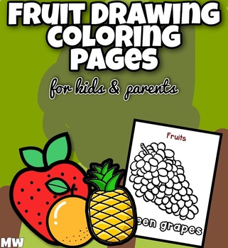 Fruit drawing coloring pages for kids parents tpt