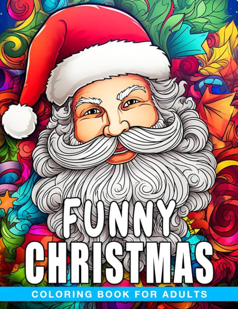 Funny christmas coloring book for adults celebrate christmas with coloring pages for family and friends to enjoy perfect gift for holiday fun allen yasin books