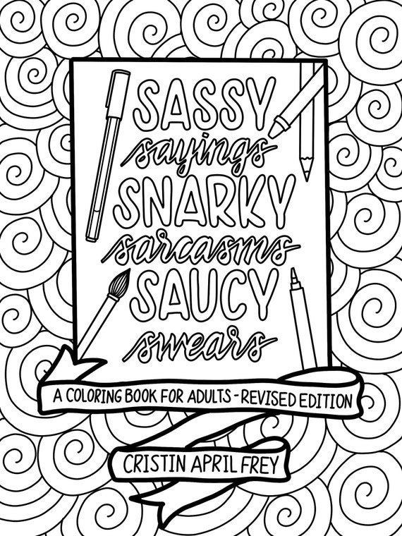 Sassy sayings printable coloring book for adults curse word coloring pages funny quotes to color gifts for her mature content sarcastic