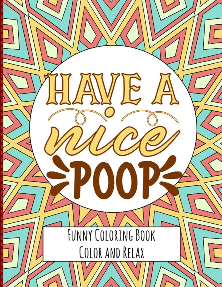 Have a nice poop