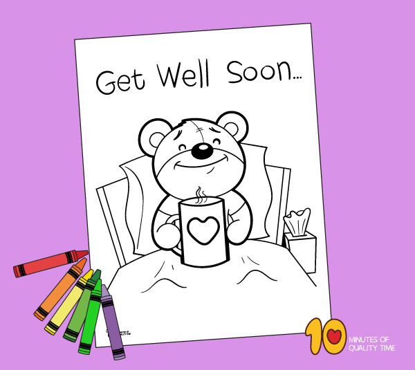 Teddy bear â get well soon coloring page â minutes of quality time