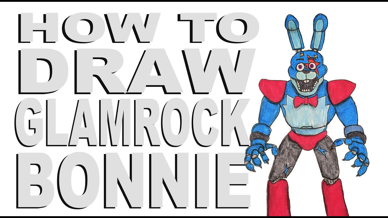 How to draw glarock bonnie fnaf security breach