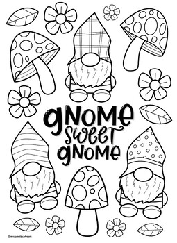 Gnome sweet gnome coloring page by mrs arnolds art room tpt