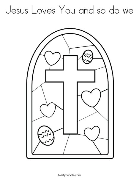 Jesus loves you and so do we coloring page