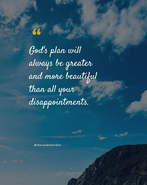 Gods plan quotes to inspire trust and faith