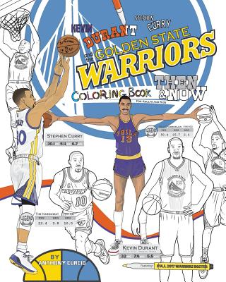 Kevin durant stephen curry and the golden state warriors then and now the ultimate basketball coloring book for adults and kids paperback ducks cottage downtown books