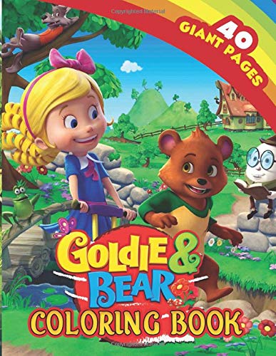 Goldie bear coloring book super coloring book for kids and fans â giant great pages with premium quality images by paul aaron