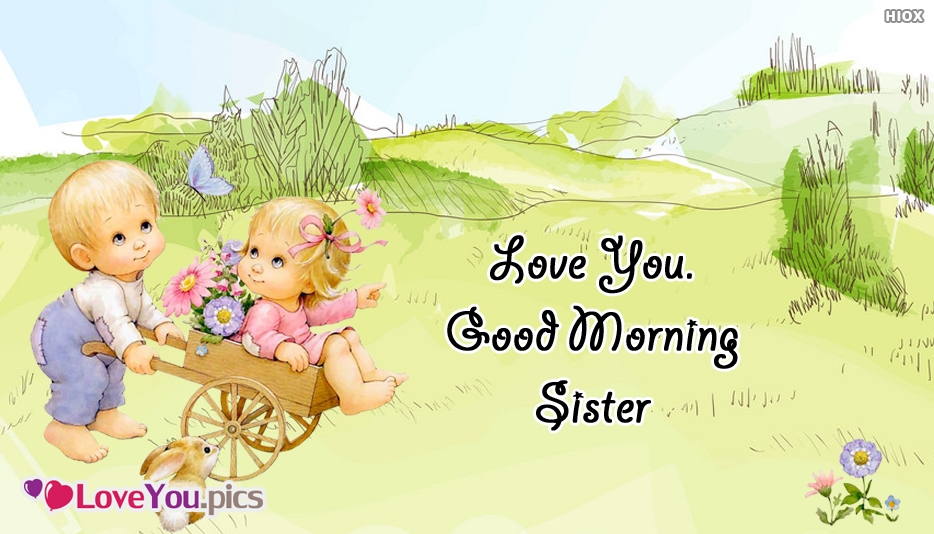 Love you good morning sister wishes image