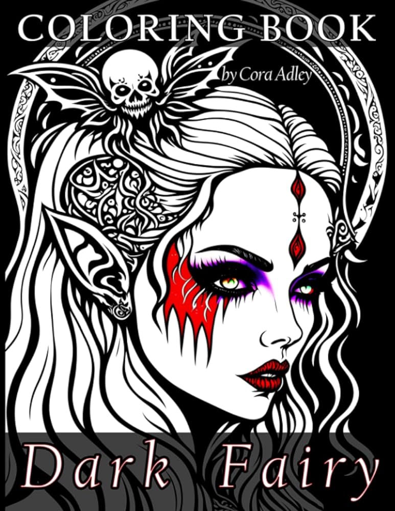 Dark fairy coloring book betiful and creepy horror beties from fairyland for scary midnight adult coloring adley cora books