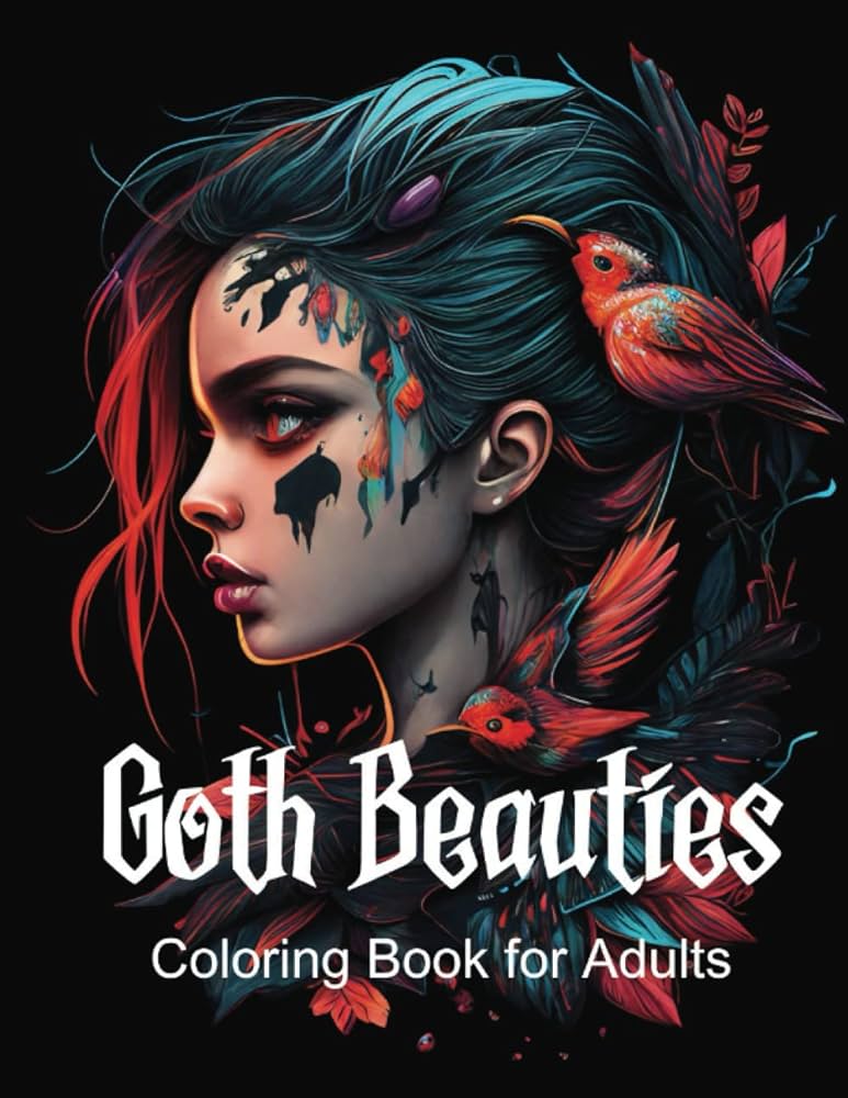 Goth beauties coloring book a mystic fantasy coloring book for adults features haunting illustrations of gothic fantasy beauties gorgeous witches fairies dragons for relaxation creativity miranda mina books
