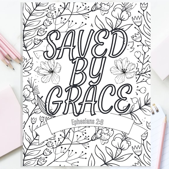 Saved by grace coloring sheet scripture coloring sheet printable adult scripture coloring page coloring bible verse page bible coloring instant download