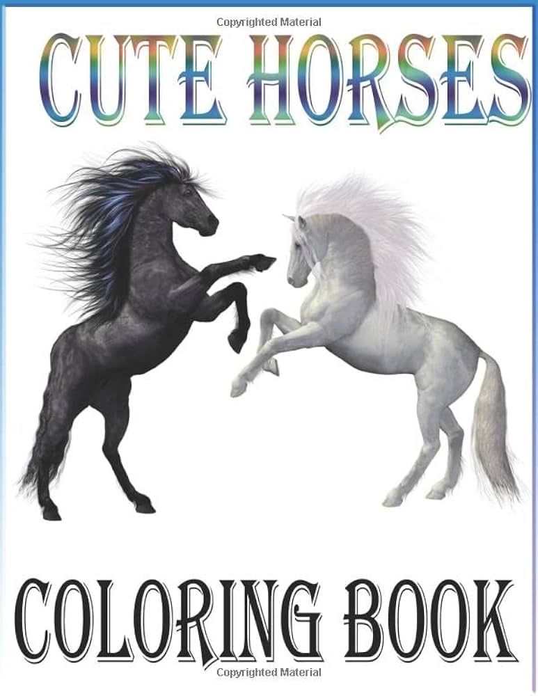 Cute horsesloring book loring books for girls boys kids and adultsloring book for horse lovers types arabian quarter horse thoroughbred morgan paint appaloosaages