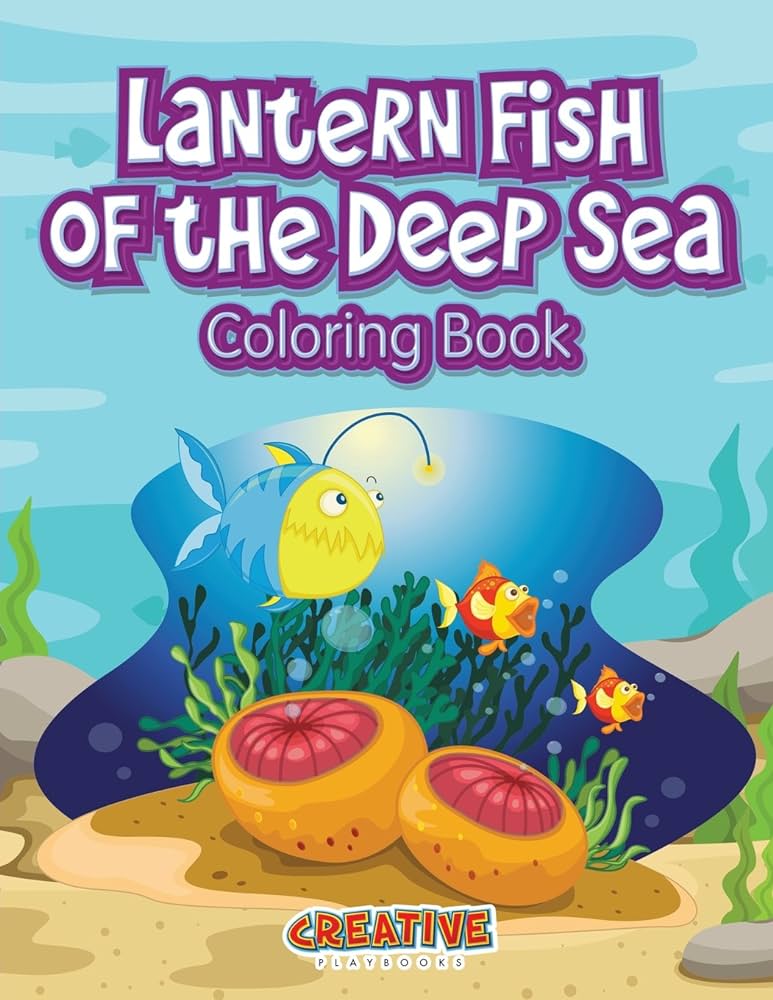 Lantern fish of the deep sea coloring book playbooks creative books