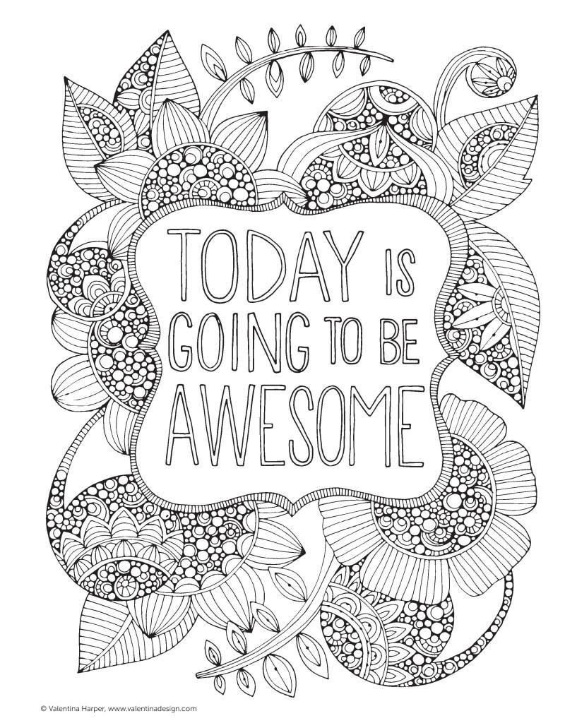 Today is going to be awesome free printable colouring pages for adults grown up colouring book remendations free adult coloring pages free printable coloring pages mandala coloring pages