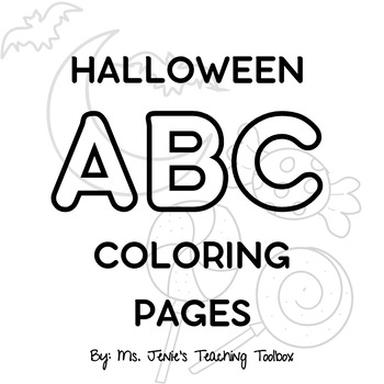 Halloween abc coloring pages by ms jenies teaching toolbox tpt