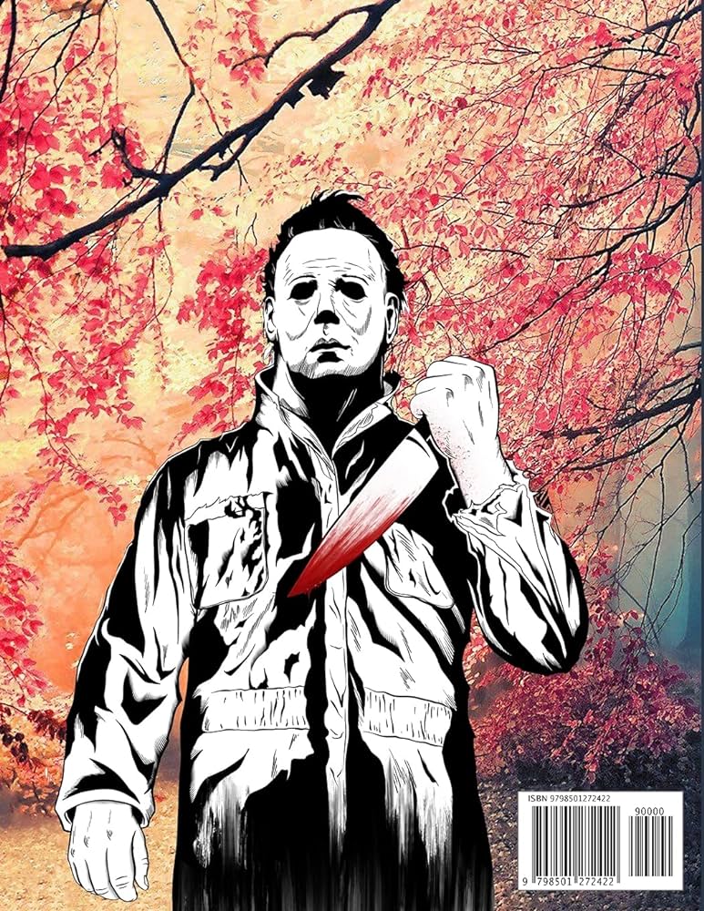 Michael myers coloring book a horror coloring book with michael myers terrifying evil dark fantasy super movies halloween for adults relaxation and stress relief painting art diamond books