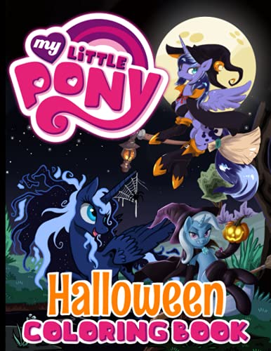 My little pony halloween coloring book my little pony halloween an adult coloring book relaxing activity pages by caelan anderson