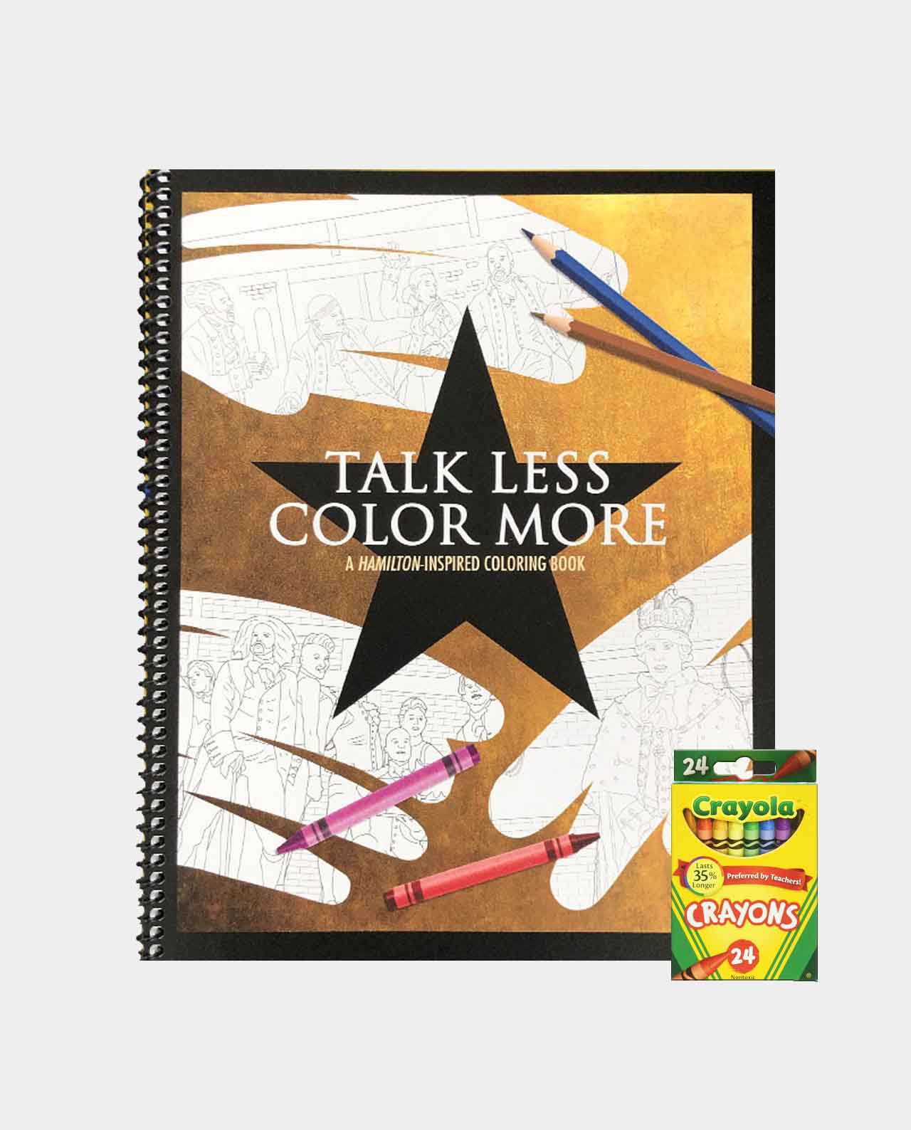 Talk less color more a hamilton