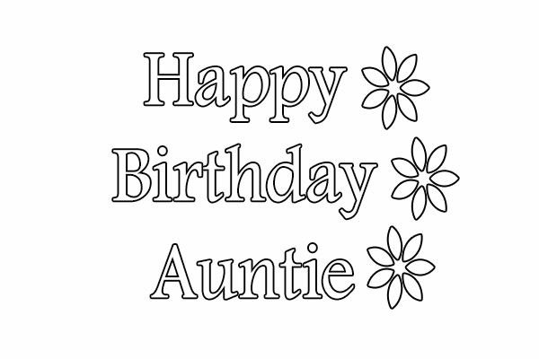 Happy birthday aunt coloring pages download happy birthday aunt happy birthday auntie birthday printables