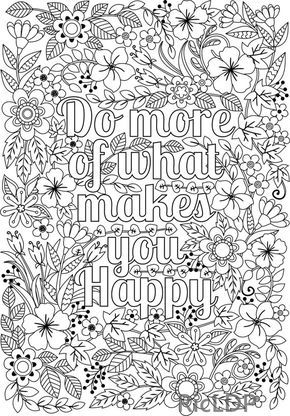 Inspirational coloring pages do more of what makes you happy do small things with great love flower design digital download download now