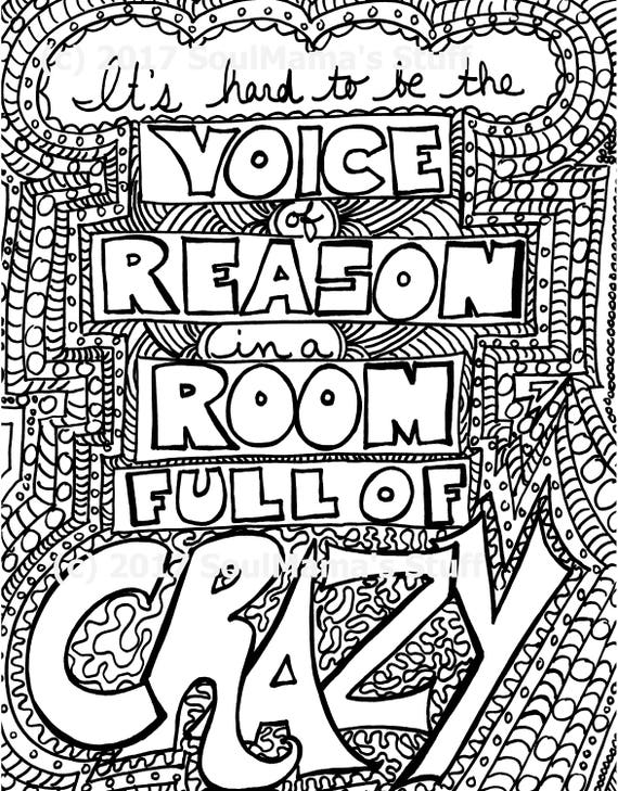 Its hard to be the voice of reason coloring page digital download x pdf file black and white adult coloring snarky coloring