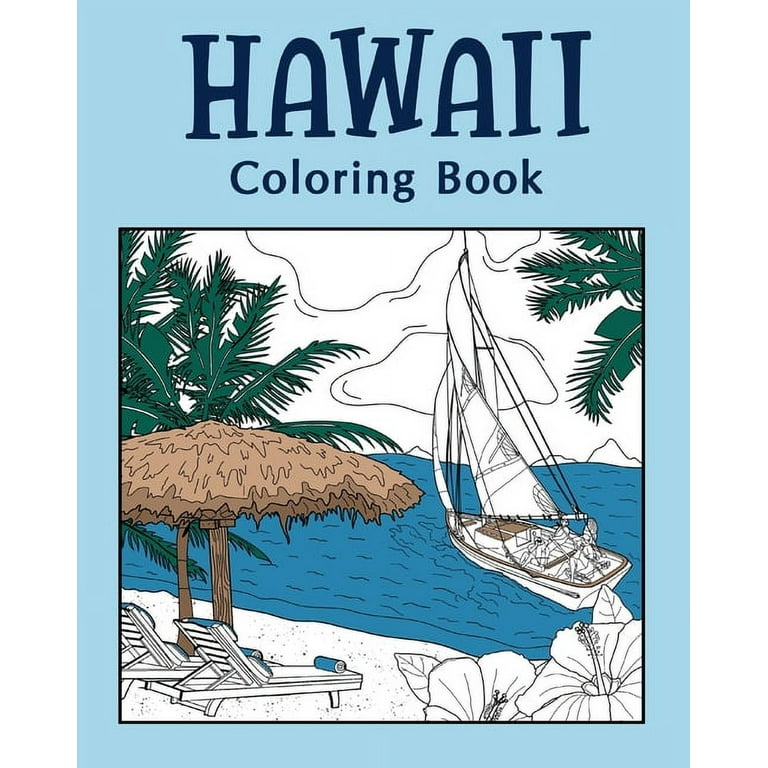 Hawaii coloring book coloring books for adults hawaii themes and landmarks coloring pages kamehameha nene bird sailing life paperback