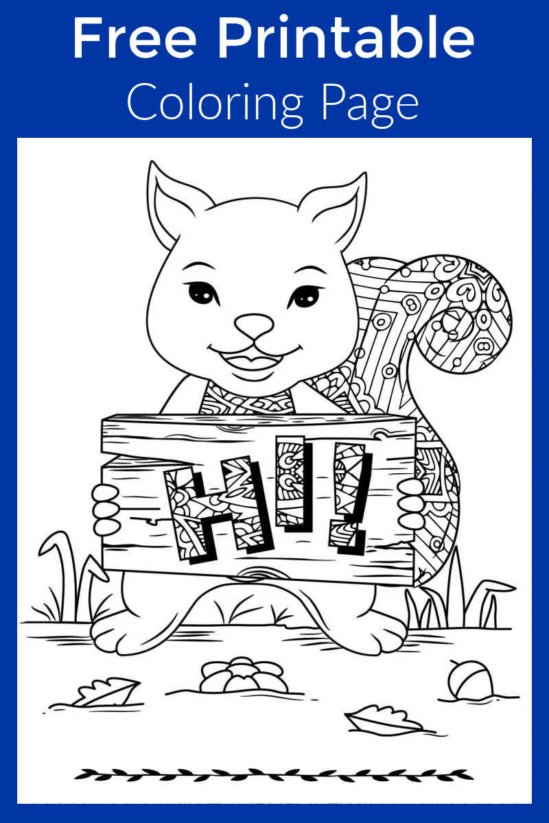 Free printable squirrel says hi coloring page