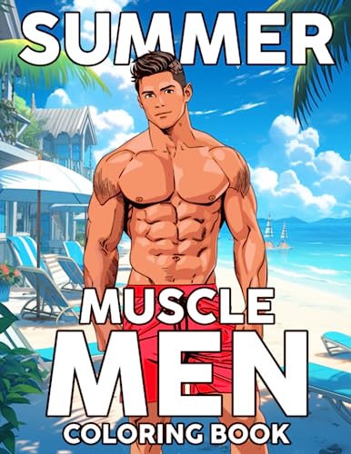 Summer muscle men coloring book hot hunks sexy guys coloring pages with many hot handsome men holiday illustrations for adults to enjoy and color fun by mariyah gamble