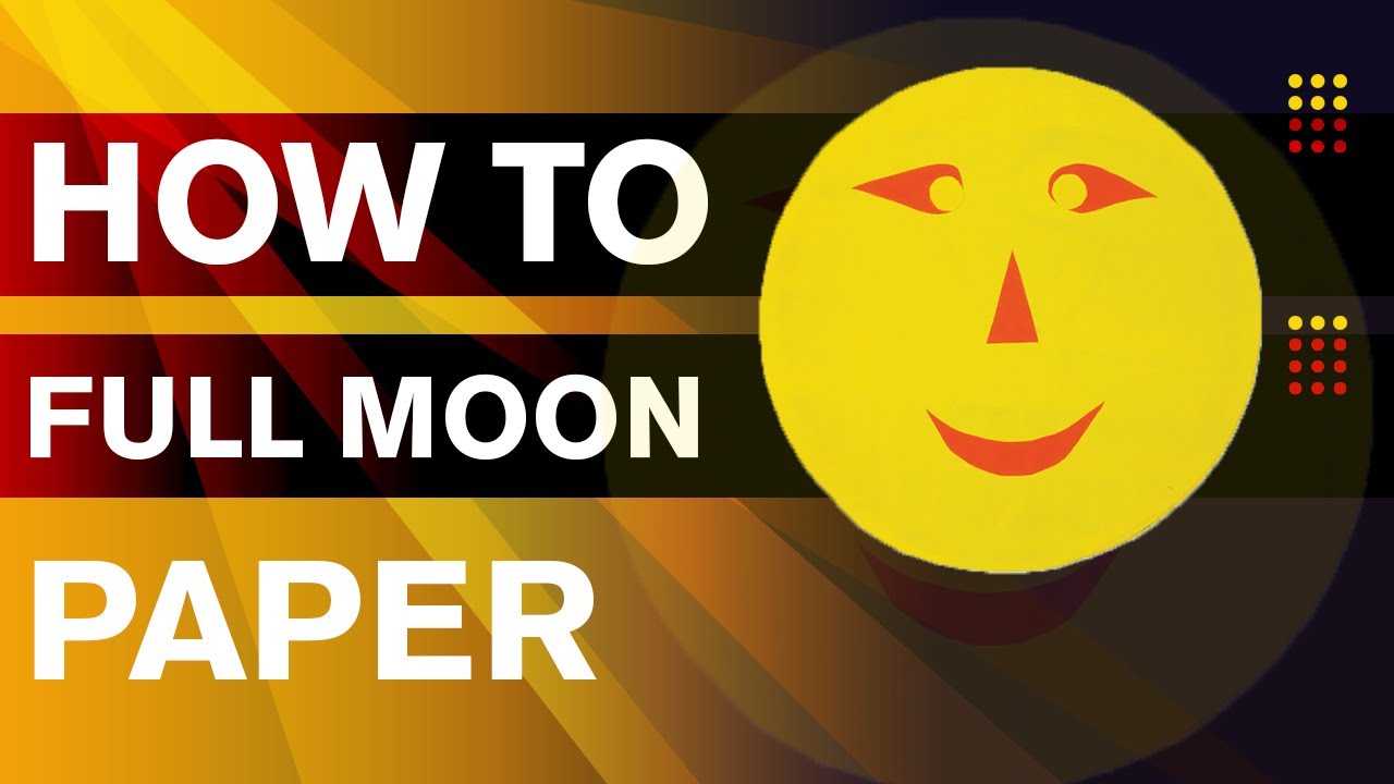 How to make a paper moon how to make a full moon out of cardboard kids crafts