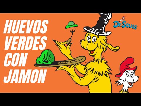 Cuento corto huevos verdes con jaãn escrito por dr seuss versiãn en espaãol