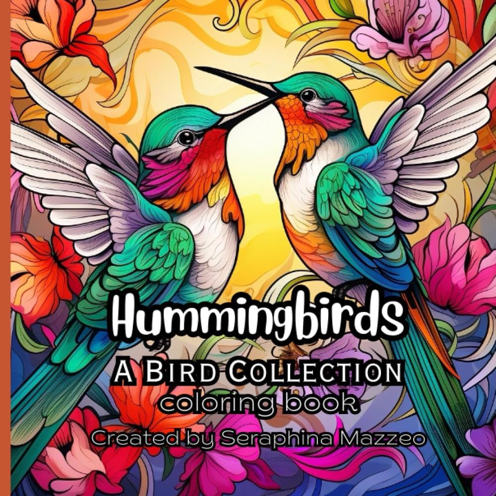 Hummingbirds coloring book for adults and kids for relaxing x a large collection of various stylized hummingbirds from realistic hummingbird including mandala hummingbird coloring pages mazzeo seraphina books