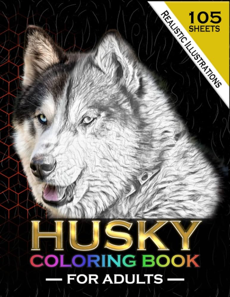 Husky coloring book for adults beautifull realistic coloring sheets for siberian husky dog owners and lovers anti stress relieving doggy masterpieces design sbep books