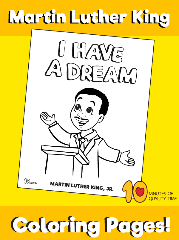 Martin luther king i have a dream coloring page â minutes of quality time