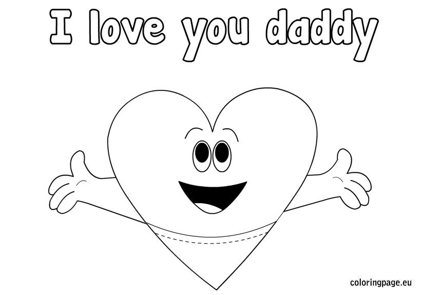 I love you daddy coloring page fathers day coloring page i love daddy coloring pages