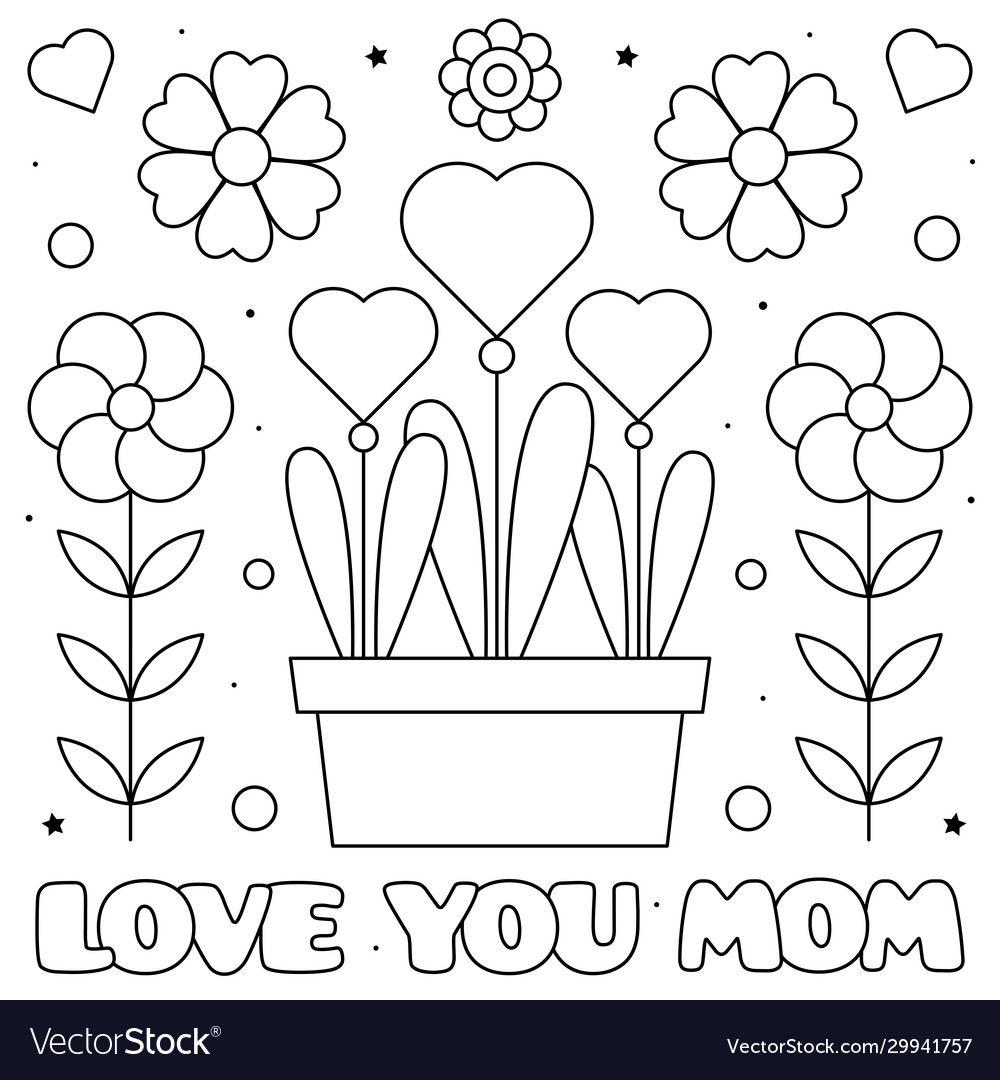 Love you mom coloring page royalty free vector image