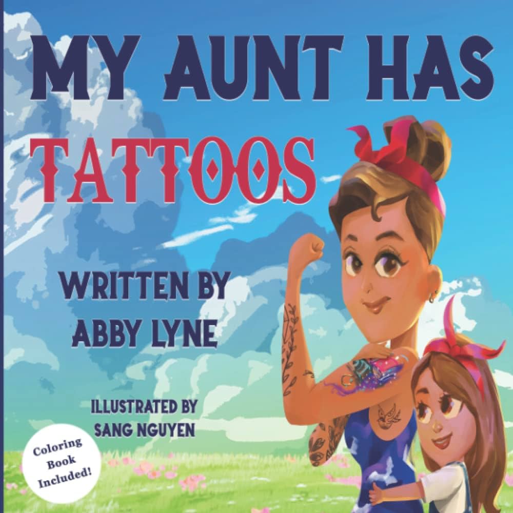 My aunt has tattoos lyne abby cook jess nguyen sangg books