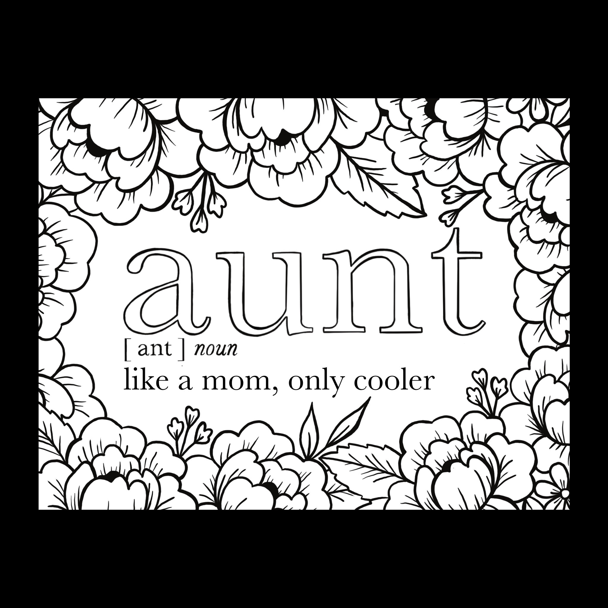 Colour me graphic aunt card with envelope blank inside note cards colouring family floral design flowers