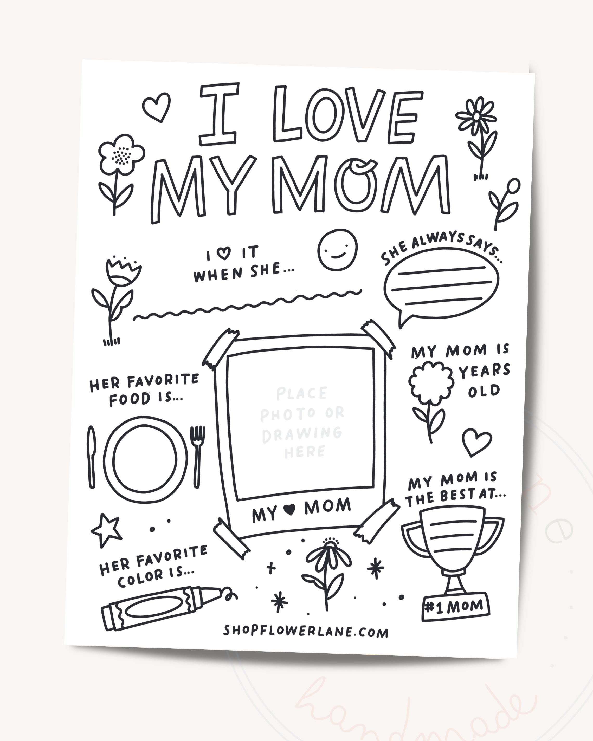 I love my mom printable â flower lane