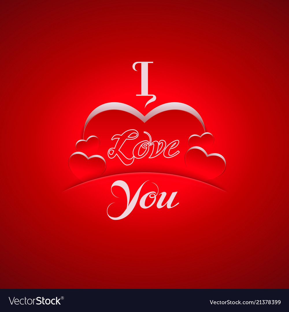 I Love You Background. I Love You . Heart and Note with Words I