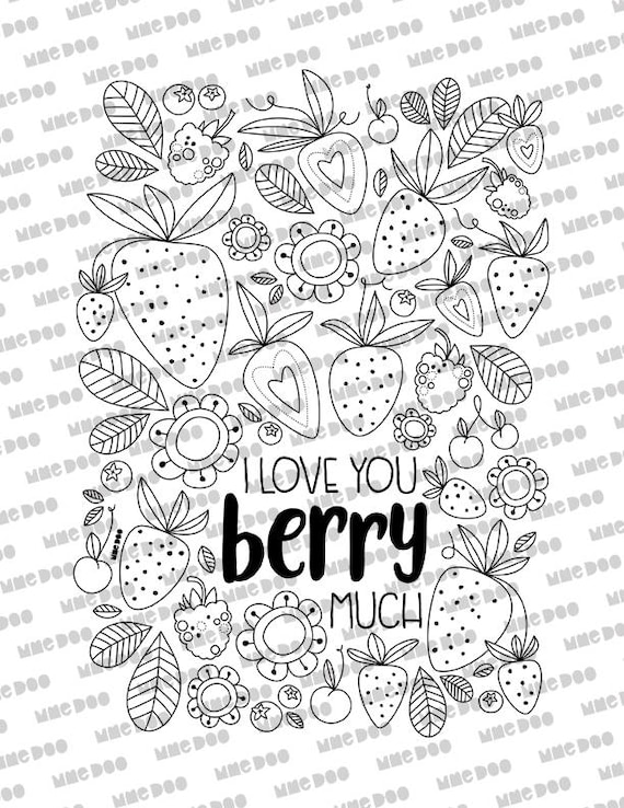 I love you berry much coloring page quote relaxing and inspiring coloring page quote art