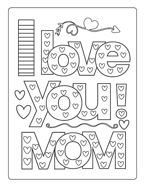 I love you mom coloring pages vectors illustrations for free download