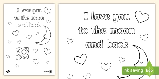 I love you to the moon and back colouring page