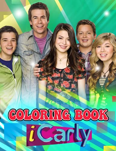 Icarly coloring book amazing gift for all ages and fans with high quality imageâ giant great pages with premium quality images by rocio haro