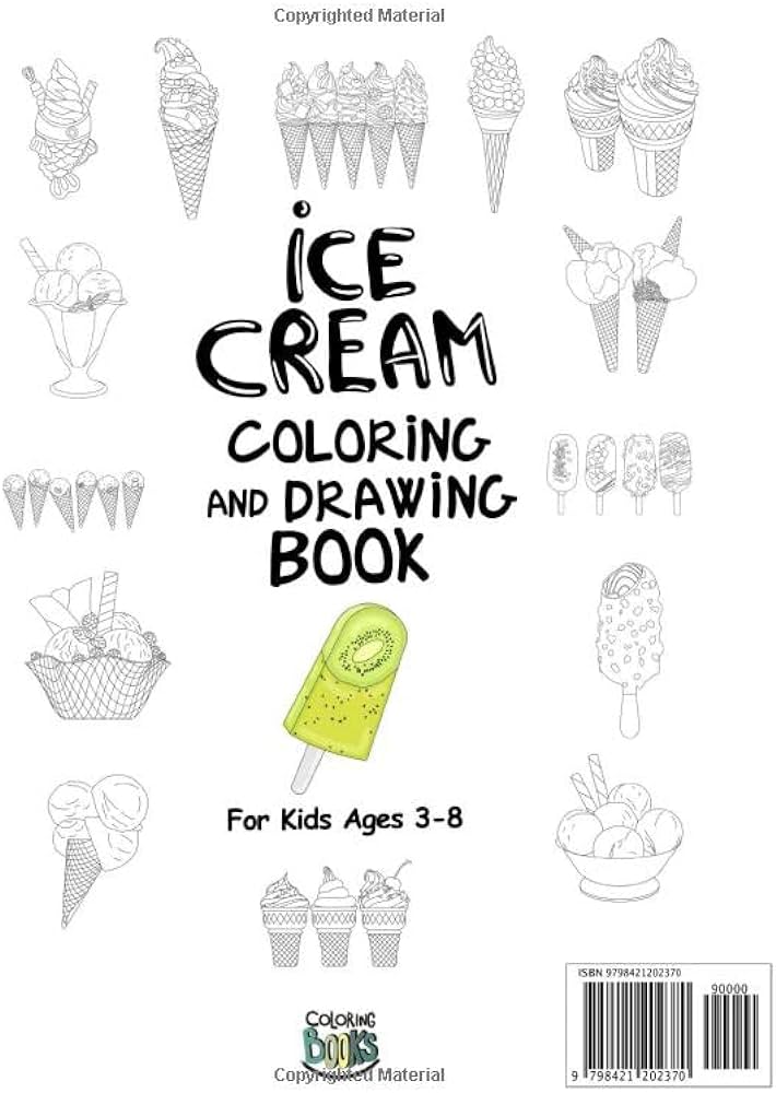 Ice cream coloring and drawing book for kids ages