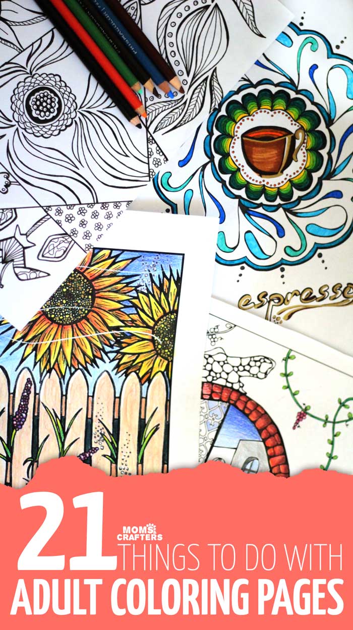 Things to make with adult coloring pages moms and crafters