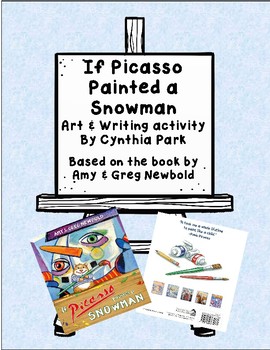 If picasso painted a snowman art and writing lesson by cindy park