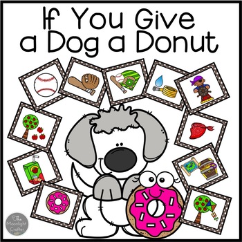 If you give a dog a donut sequencing unit by moonlight crafter by bridget